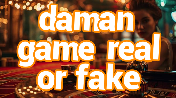 daman game real or fake Screenshots